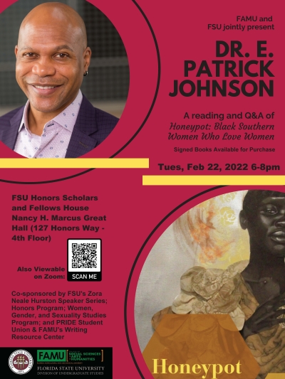 Flyer for Speaker Event for E. Patrick Johnson, who will be reading from his book Honeypot: Black Southern Women Who Love Women. Fkyer is garnet and gold coloring with round photo of the author.