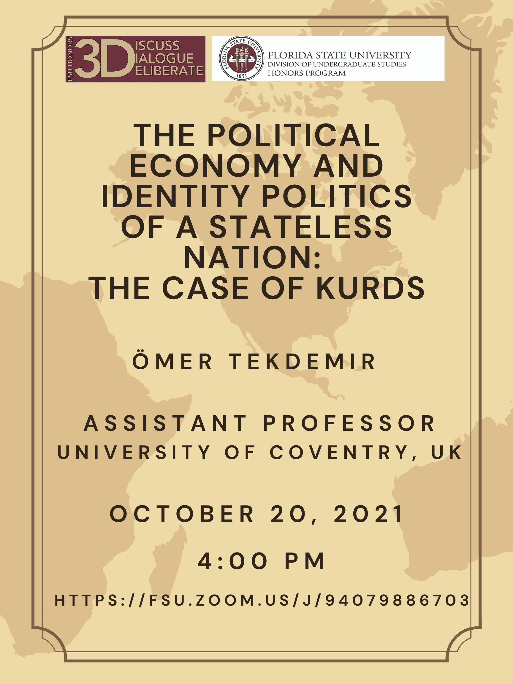 Flyer for The Political Economy and Identity Politics of a Stateless Nation: The Case of Kurds-October 20, 2021, 4:00 p.m. via Zoom-https://fsu.zoom.us/j/94079886703